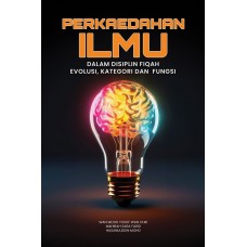 Perkaedahan Ilmu Dalam Disiplin Fikah Evolusi, Kategori dan Fungsi (2024)