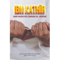 Ibn Kathir Dan Hadis kelebihan Al-Quran (2024)