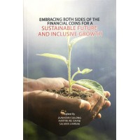 Embracing Both Sides Of The Financial Coins For A Sustainable Future And Inclusive Growth (2022)