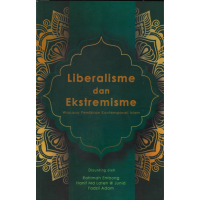 Liberalisme Dan Ekstremisme : Wacana Pemikiran Kontemporari Islam (2020)