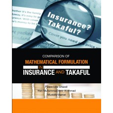 Comparison of Mathematical Formulation in Insurance and Takaful (2015)