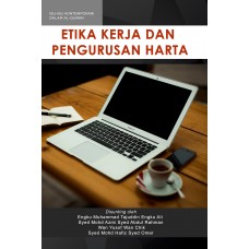 Isu-isu Kontemporari Dalam Al-Quran: Etika Kerja dan Pengurusan Harta (2014)