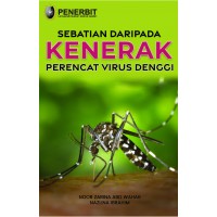 [eBook] Sebatian Daripada Kenerak Perencat Virus Denggi (2023)