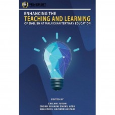 [eBook] Enhancing The Teaching And Learning Of English At Malaysian Tertiary Education (2021)