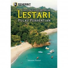 [eBook] Industri Ekopelancongan Lestari Pulau Perhentian (2018)
