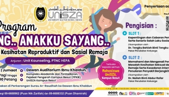 PROGRAM “SAYANGKU… ANAKKU SAYANG : KESEDARAN KESIHATAN REPRODUKTIF DAN SOSIAL REMAJA”